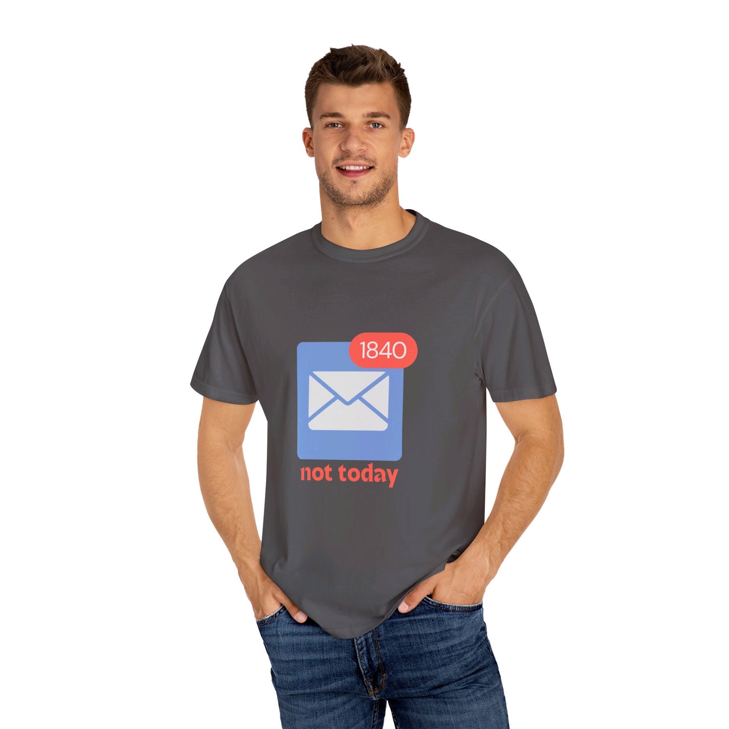 Not Today Email Notification Adult T-shirt