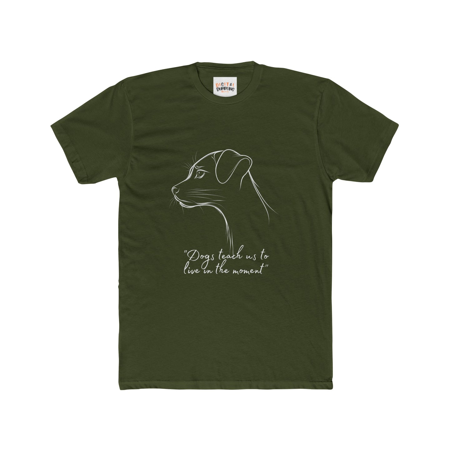 Dogs Teach Us to Live in the Moment Adult Tee