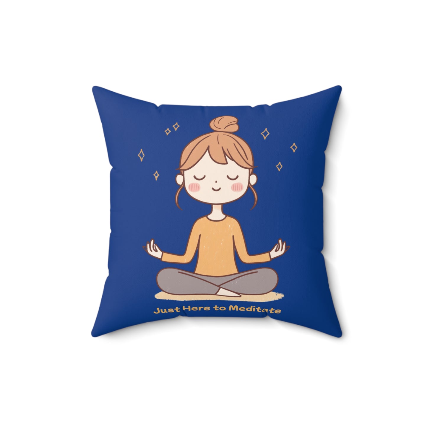 Here to Meditate Polyester Square Pillow Dark Blue
