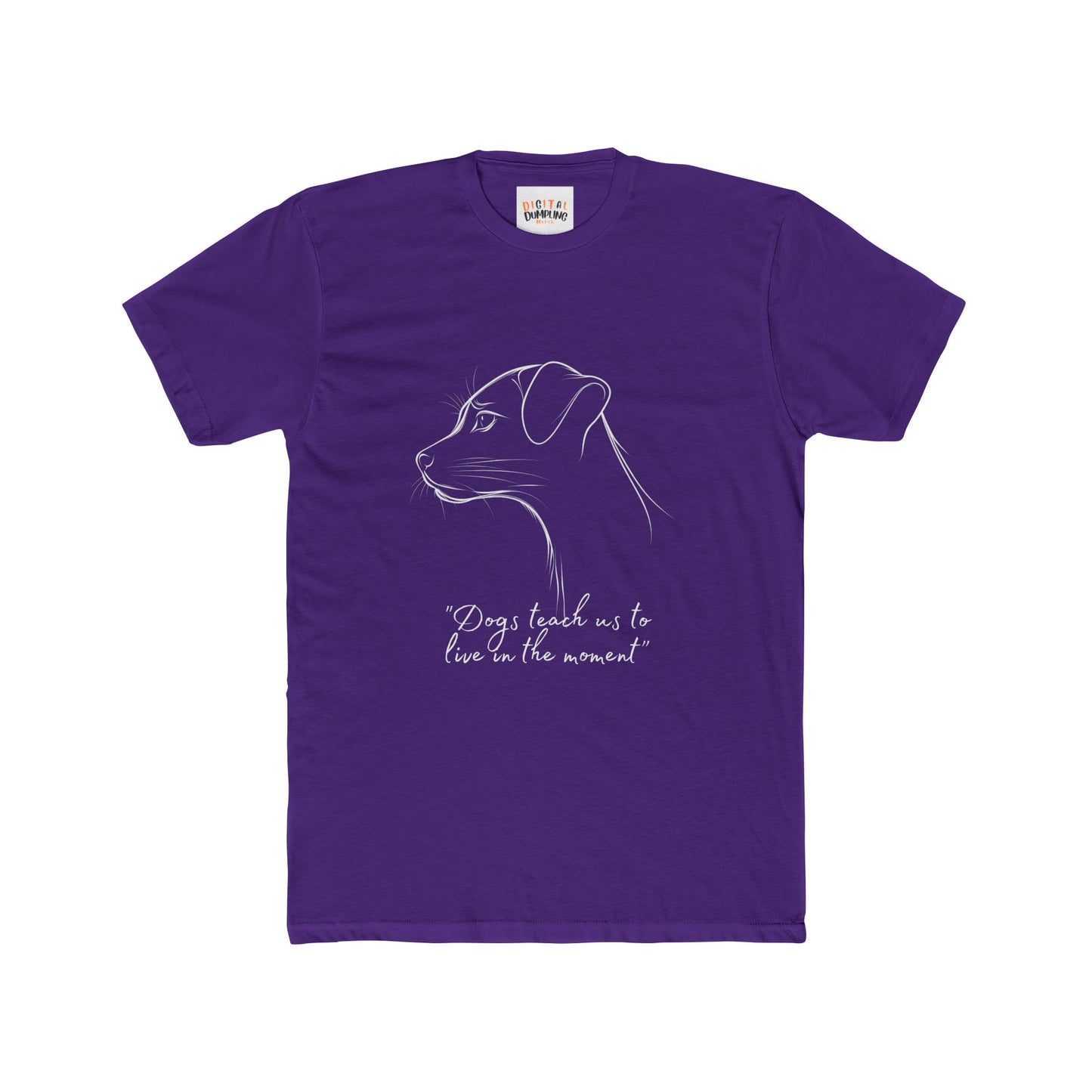 Dogs Teach Us to Live in the Moment Adult Tee