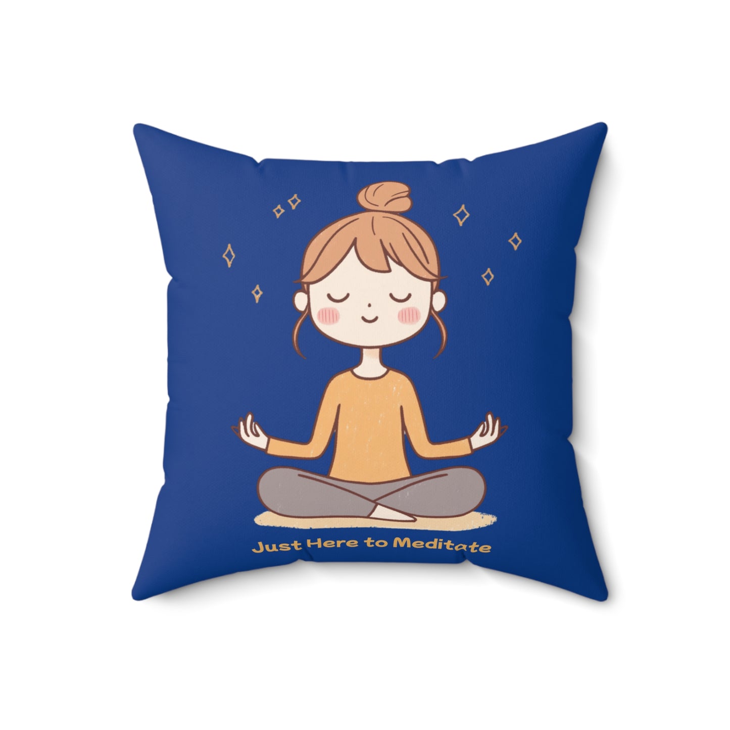 Here to Meditate Polyester Square Pillow Dark Blue