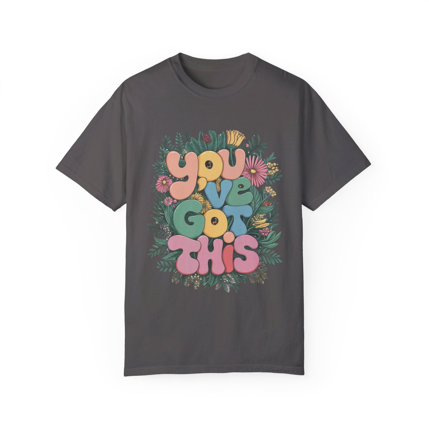 You've Got This Adult Meditation T-shirt