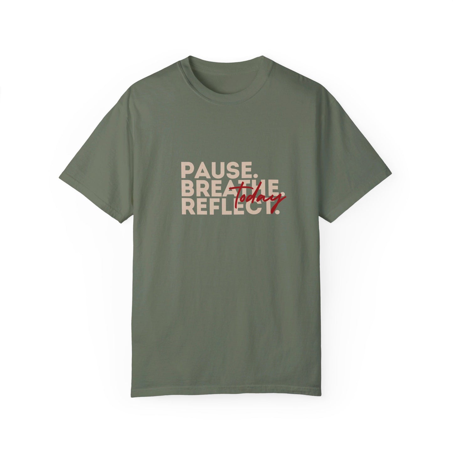 Pause Breathe Reflect Meditation Words T-shirt