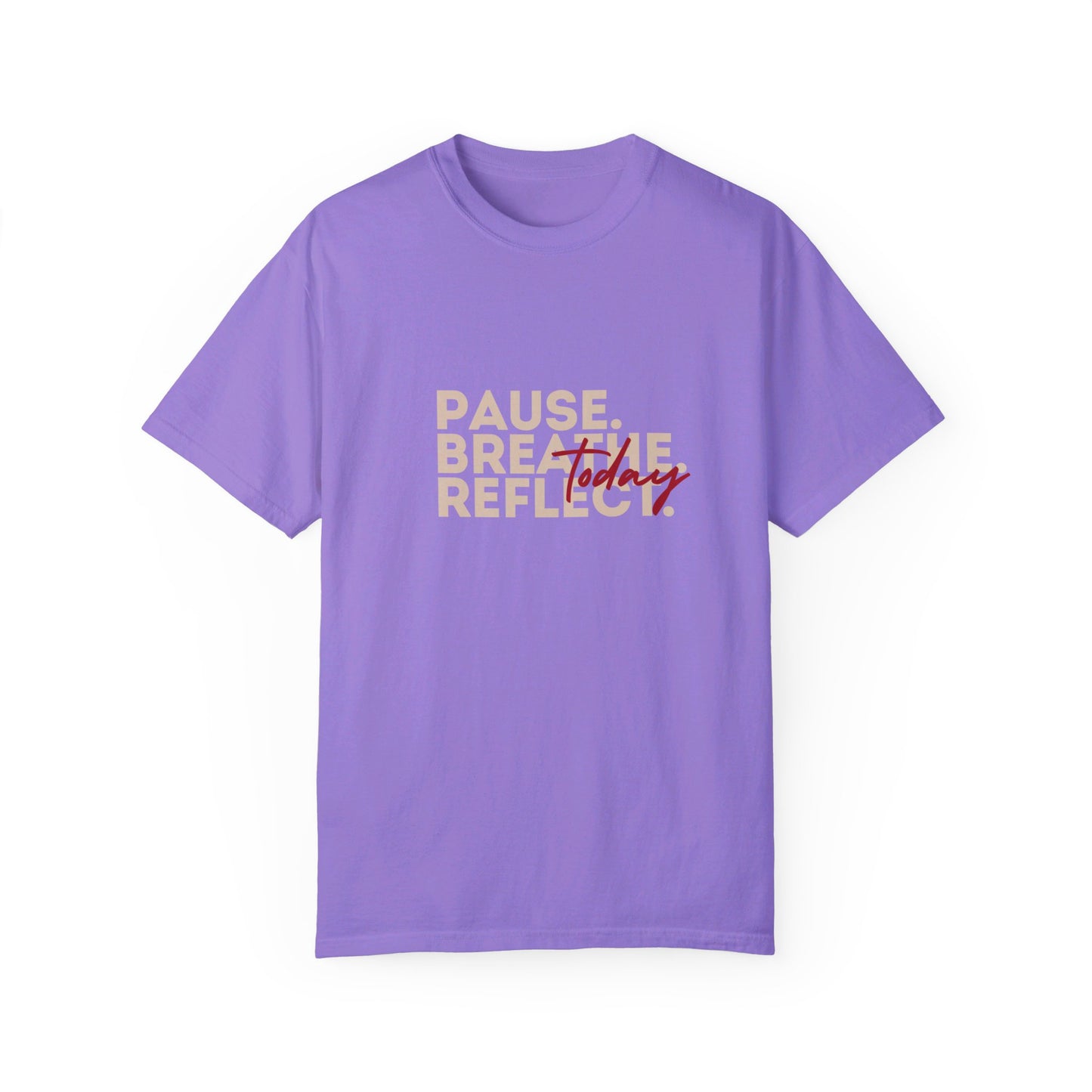 Pause Breathe Reflect Meditation Words T-shirt