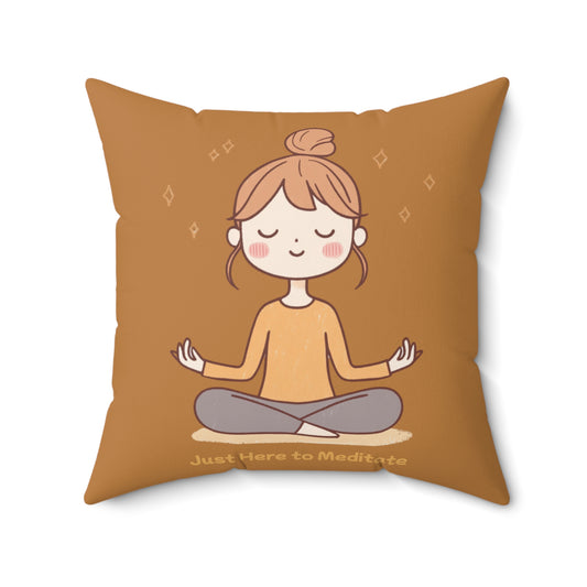 Here to Meditate Polyester Square Pillow Light Brown