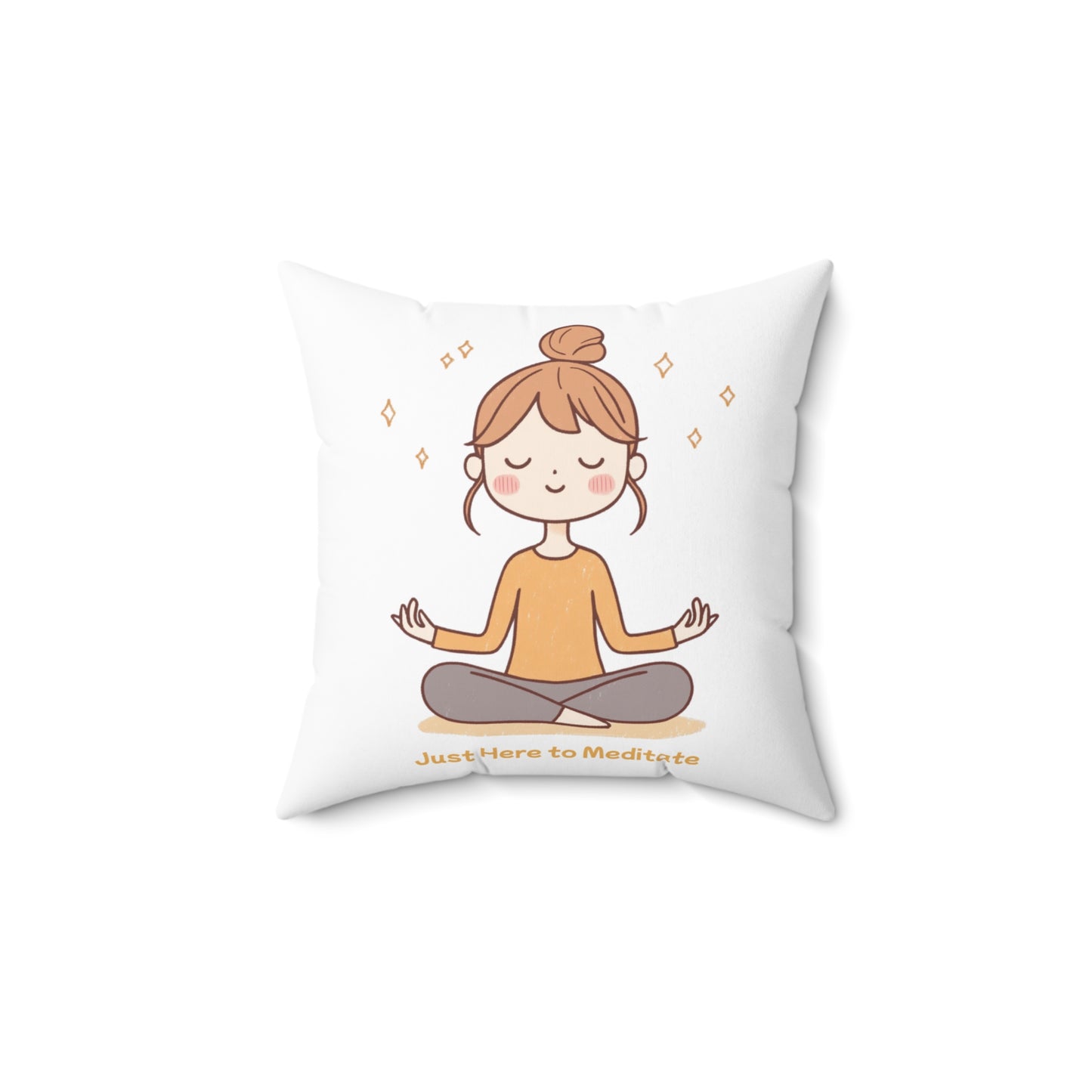 Here to Meditate Polyester Square Pillow White