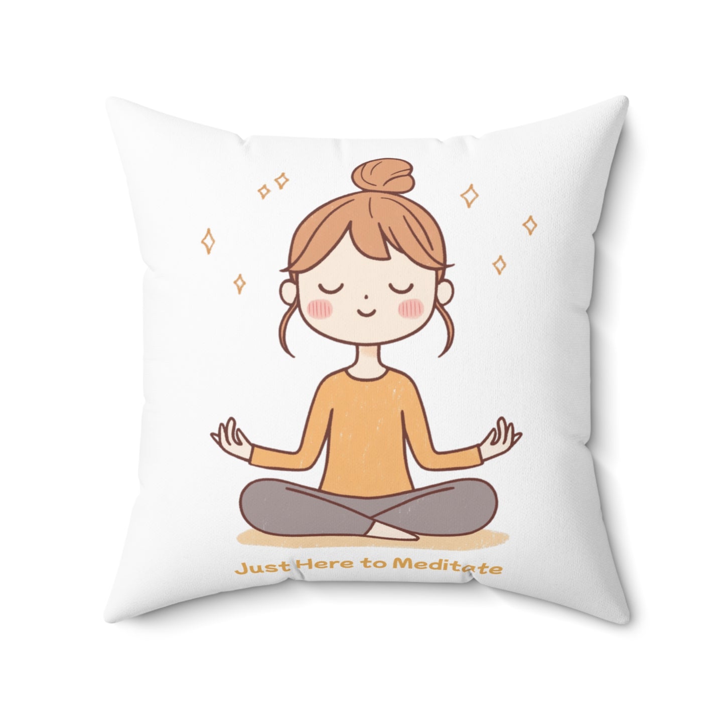 Here to Meditate Polyester Square Pillow White
