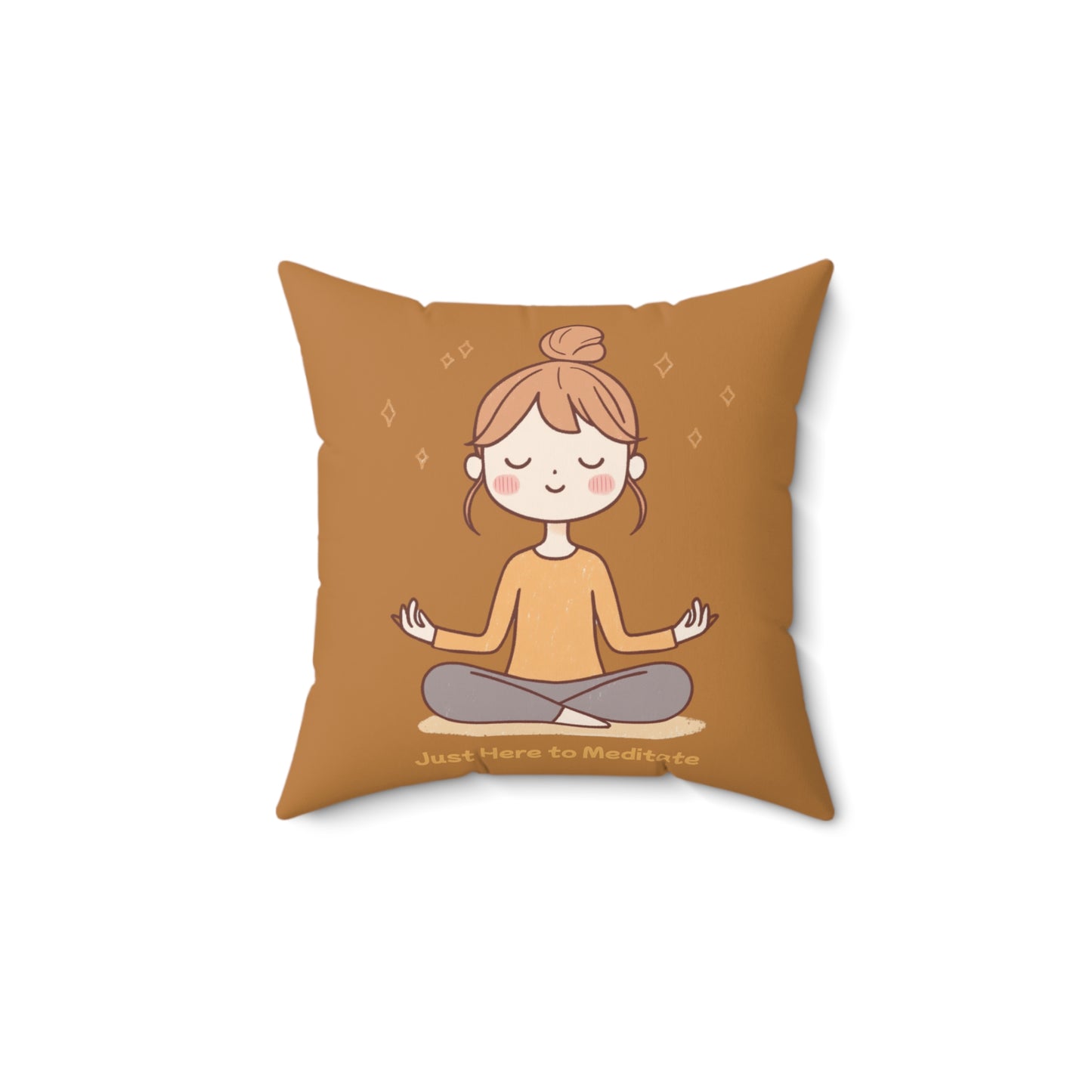 Here to Meditate Polyester Square Pillow Light Brown