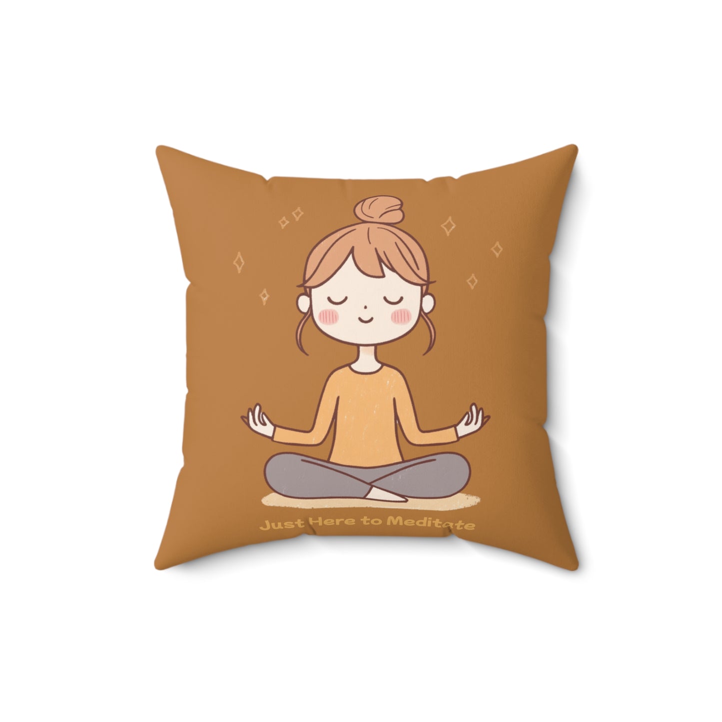 Here to Meditate Polyester Square Pillow Light Brown