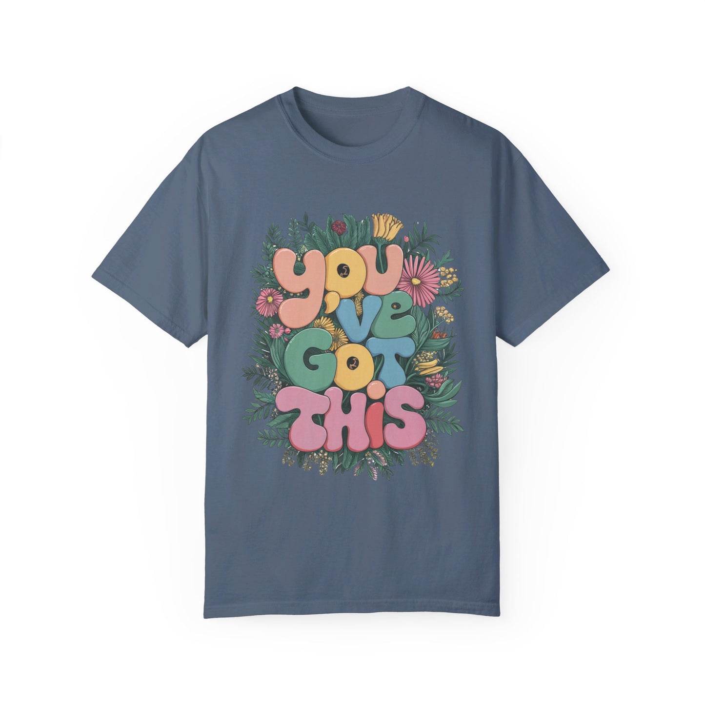 You've Got This Adult Meditation T-shirt