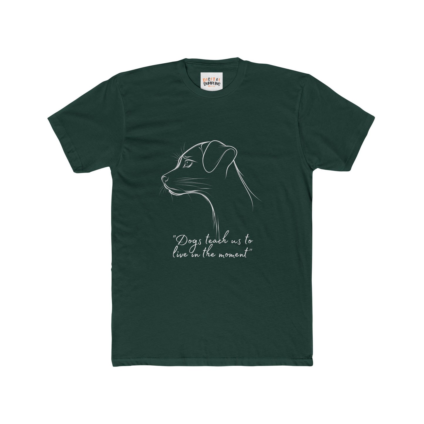 Dogs Teach Us to Live in the Moment Adult Tee