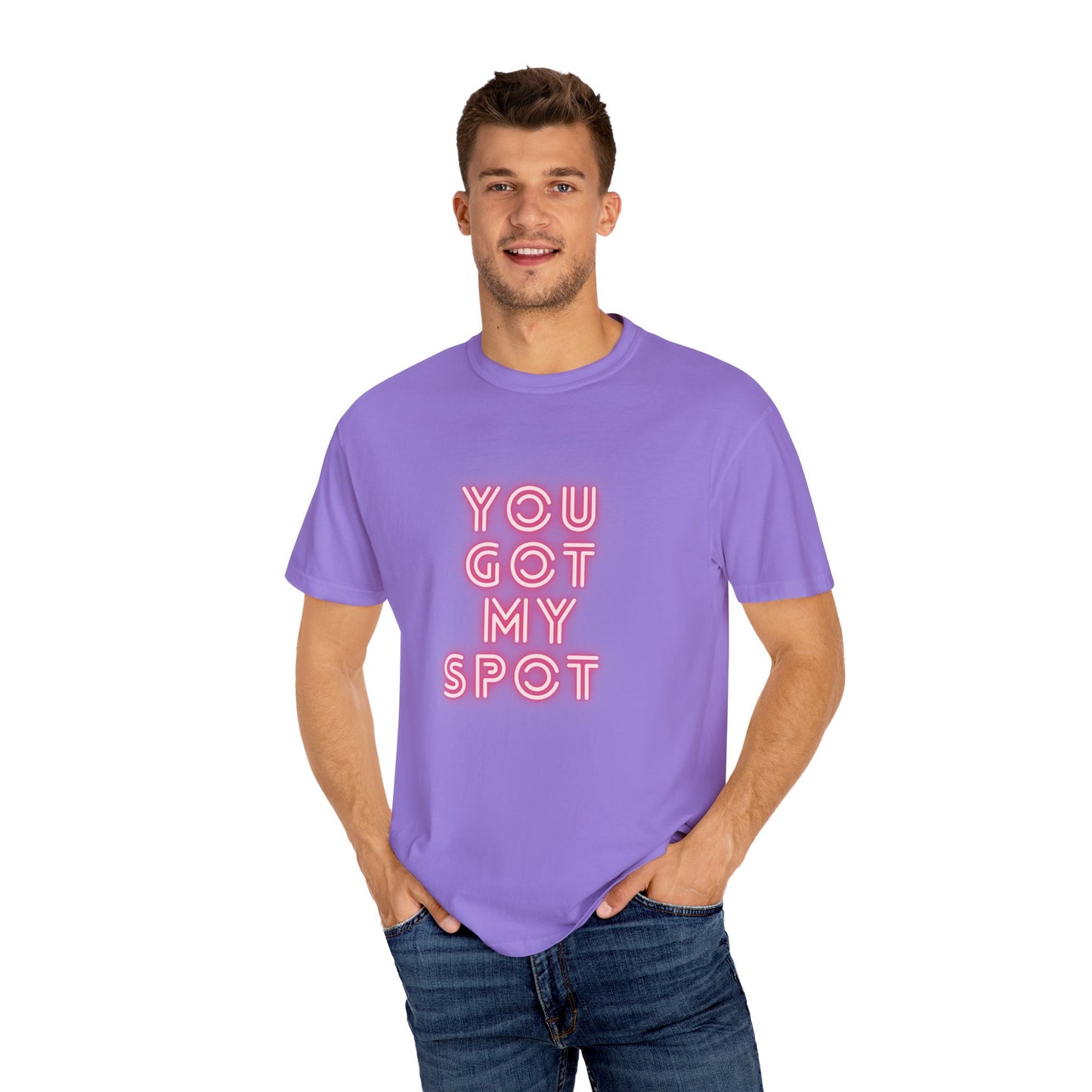 You Got My Spot Chic T-shirt